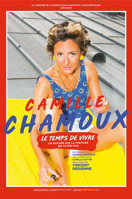 Camille Chamoux - Le temps de vivre au Théâtre 