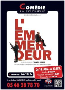 L'emmerdeur, Théâtre Comédie La Rochelle