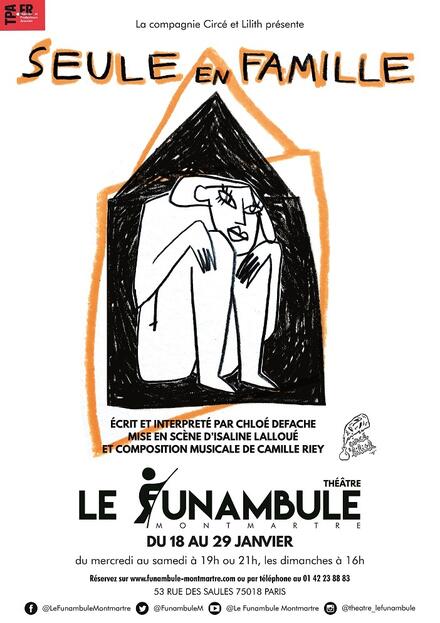 SEULE EN FAMILLE au Théâtre du Funambule