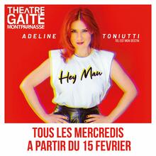 Adeline Toniutti, Théâtre de la Gaîté Montparnasse
