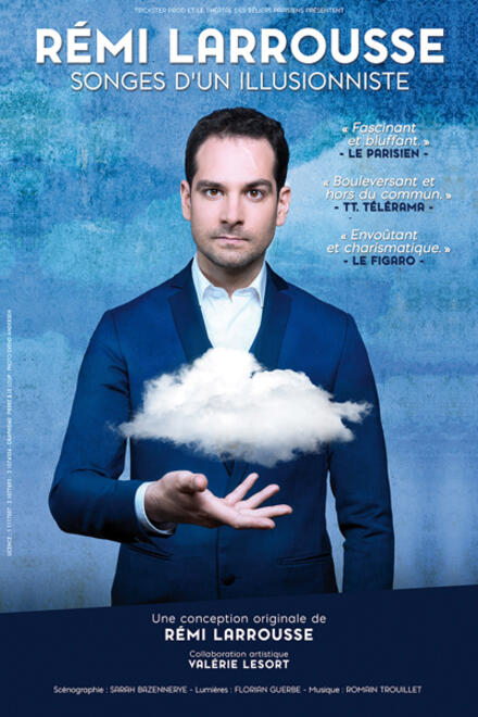 Remi Larrousse - Songes d'un illusionniste au Théâtre Les Béliers en Tournée
