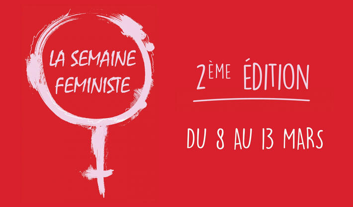 2ème édition de La Semaine Féministe au Théâtre 100 Noms du 8 au 13 mars à Nantes