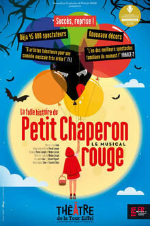 La folle histoire du Petit Chaperon Rouge, Théâtre de la Tour Eiffel
