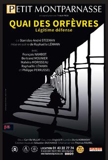 QUAI DES ORFÈVRES - Légitime défense, théâtre Thalia Prod