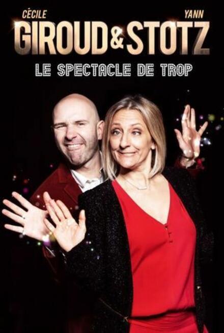 Giroud & Stotz "Le spectacle de trop" au Théâtre La compagnie du Café-Théâtre