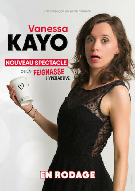 VANESSA KAYO - le nouveau spectacle de la « Feignasse hyperactive » au Théâtre La compagnie du Café-Théâtre