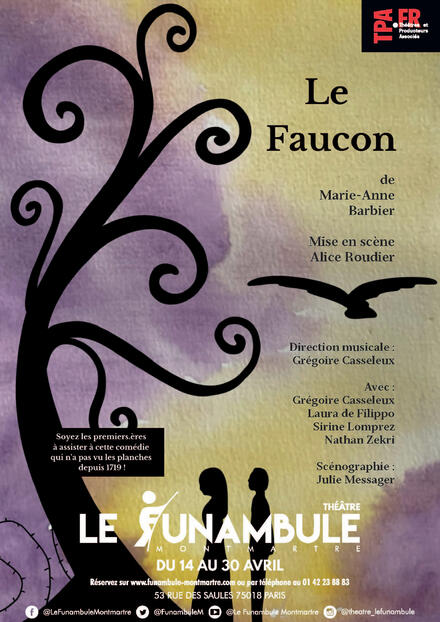 Le Faucon au Théâtre du Funambule Montmartre