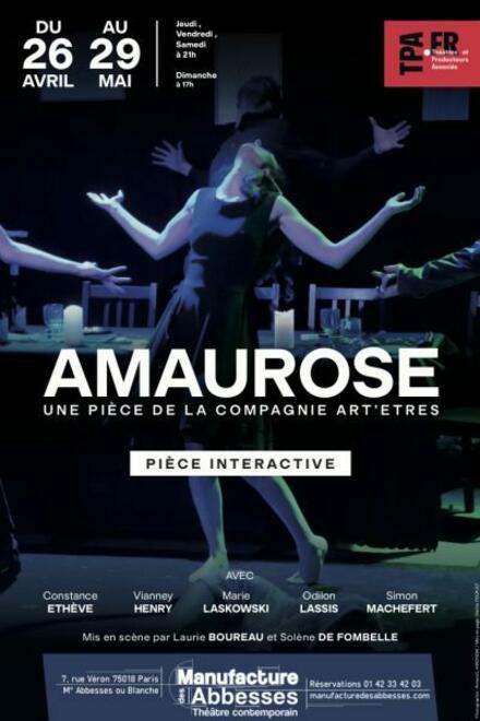 Amaurose au Théâtre la Manufacture des Abbesses