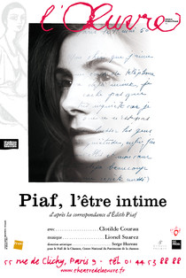 Piaf, l'être intime, Théâtre de l'Œuvre