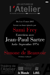 LES LECTURES DE L'ATELIER - Samy FREY lit " Entretiens avec Jean-Paul Sartre (août-septembre 1974)", Théâtre de l'Atelier
