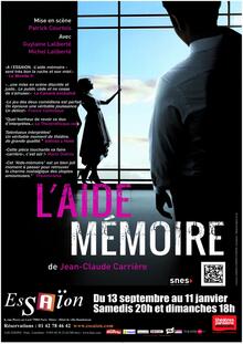 L'Aide-Mémoire, de Jean-Claude Carrière, Théâtre Essaïon