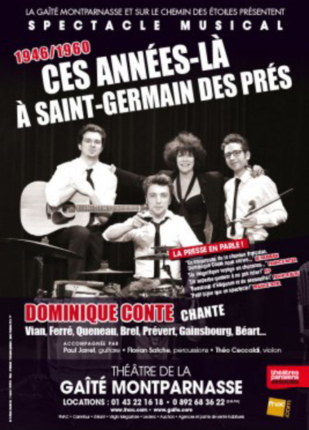 CES ANNEES-LA A SAINT-GERMAIN DES PRES au Théâtre de la Gaîté Montparnasse