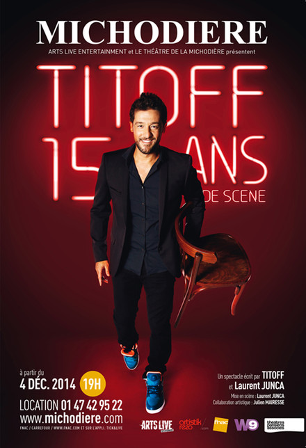 Titoff 15 ans de scène au Théâtre de la Michodière
