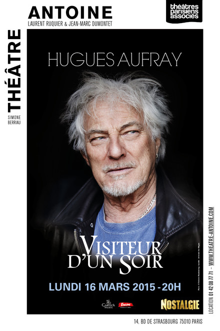Hugues Aufray - Visiteur d'un soir au Théâtre Antoine - Simone Berriau
