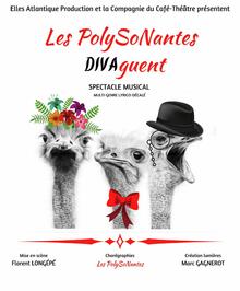 "Les PolySoNantes DIVAguent", un spectacle musical à la Compagnie du Café-Théâtre !, Théâtre La compagnie du Café-Théâtre