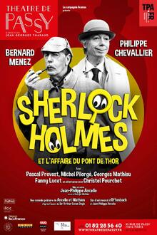 Sherlock Holmes et l'affaire du pont de Thor, Théâtre de Passy