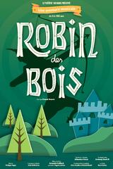 Robin des bois - L'aventure musicale