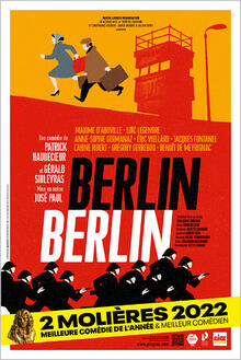 Berlin Berlin, théâtre Pascal Legros Organisation