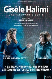 Gisèle Halimi - Une farouche liberté, théâtre En tournée