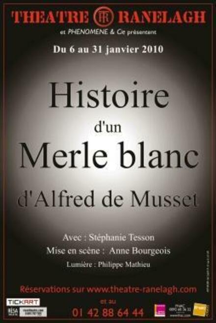 Histoire d'un Merle Blanc au Théâtre le Ranelagh