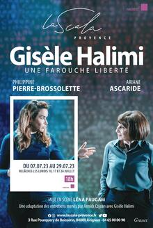 Gisèle Halimi - Une farouche liberté, Théâtre La Scala Provence