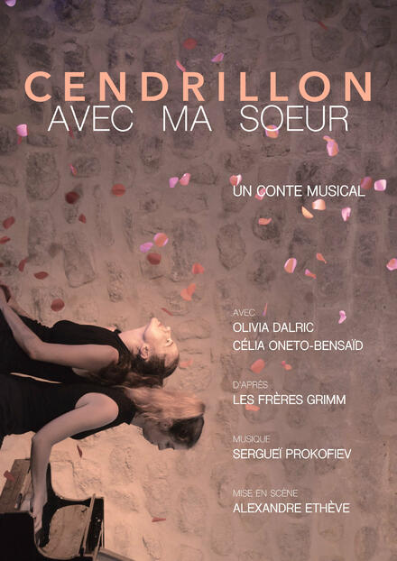 Cendrillon avec ma soeur au Théâtre Arts et Spectacles Production