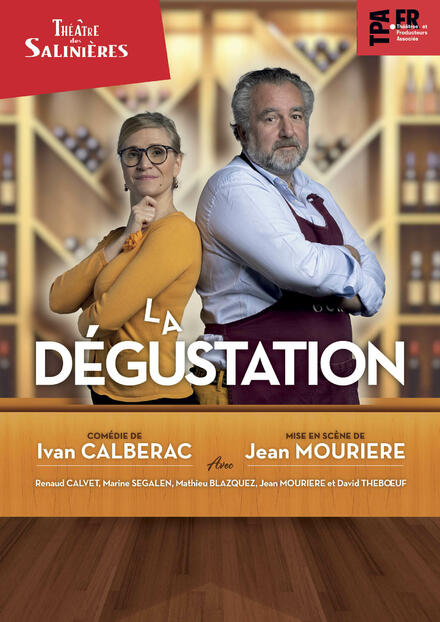 LA DÉGUSTATION au Théâtre des Salinières