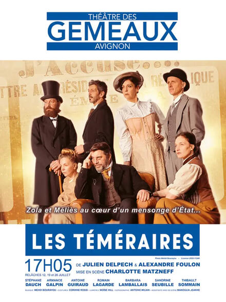 Les Téméraires - Zola et Méliès au coeur de l'Affaire Dreyfus ! au Théâtre des Gémeaux