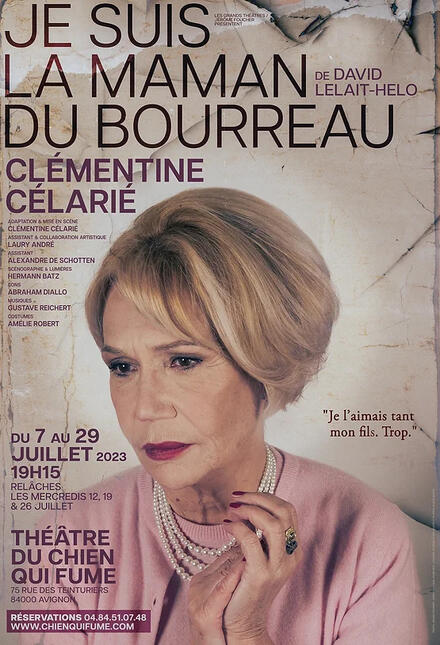 Je Suis La Maman Du Bourreau Au Théâtre Du Chien Qui Fume Festival Off Avignon Archive 0707 