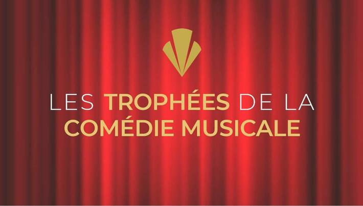 Les Trophées de la Comédie Musicale 2023 : les artistes et spectacles des Théâtres et Producteurs Associés récompensés !