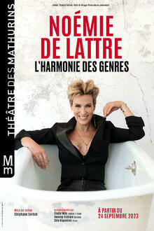 Noémie De Lattre - L'harmonie des genres, Théâtre des Mathurins (Grande salle)