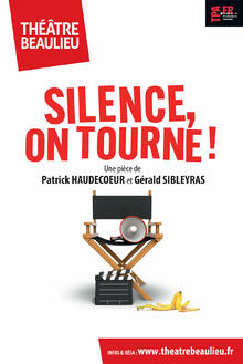 Silence on tourne !, Théâtre Beaulieu