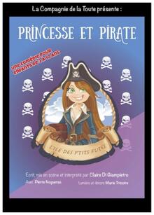 Princesse et pirate, Théâtre Comédie d'Aix