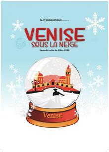 Venise sous la neige, Théâtre Comédie d'Aix