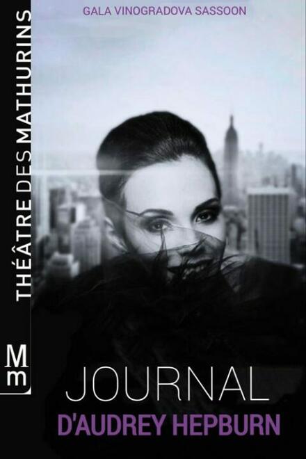 Le journal d’Audrey Hepburn au Théâtre des Mathurins (Studio)