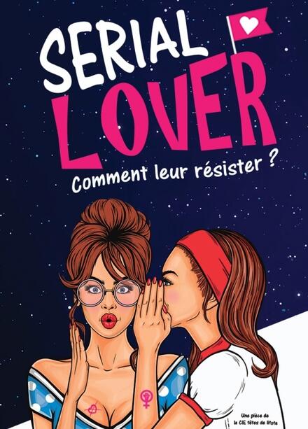 Serial lover au Théâtre Comédie des Suds