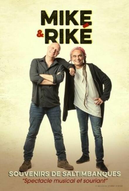 MIKE et RIKÉ - Souvenirs de Saltimbanques au Théâtre Comédie des Suds