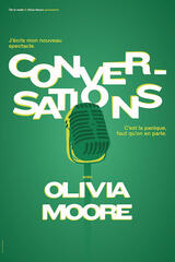OLIVIA MOORE - Conversations