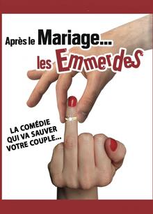 Après le mariage, les emmerdes, Théâtre Comédie La Rochelle