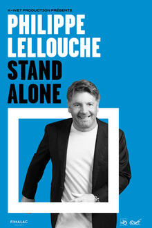 PHILIPPE LELLOUCHE - Stand Alone, Théâtre à l'Ouest Auray