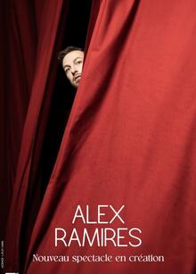 ALEX RAMIRES - Nouveau spectacle