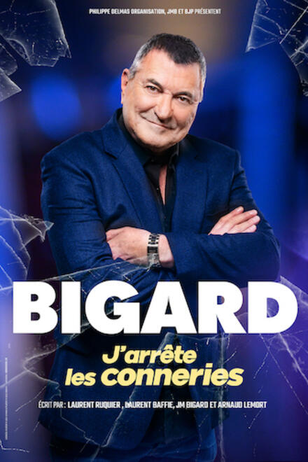 JEAN-MARIE BIGARD - J'arrête les conneries au Théâtre à l’Ouest Caen