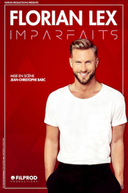 FLORIAN LEX - Imparfaits au Théâtre à l’Ouest Caen