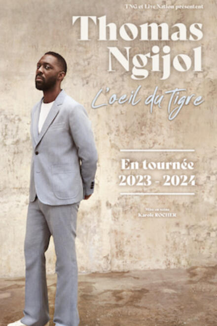 THOMAS NGIJOL - L'œil du tigre au Théâtre à l’Ouest Caen