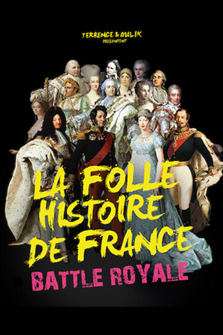 La folle histoire de France - BATTLE ROYALE au Théâtre à l’Ouest Caen