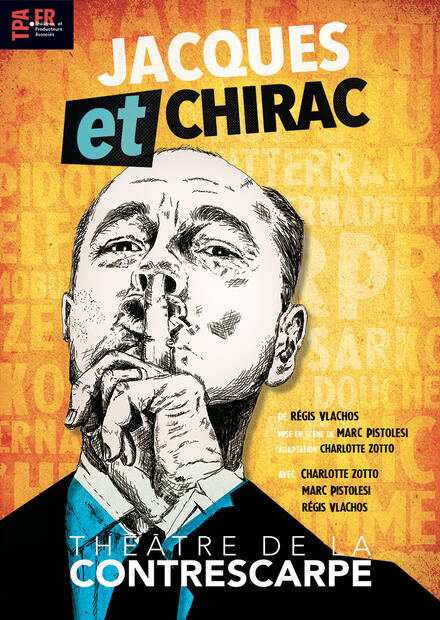 Jacques et Chirac au Théâtre de la Contrescarpe