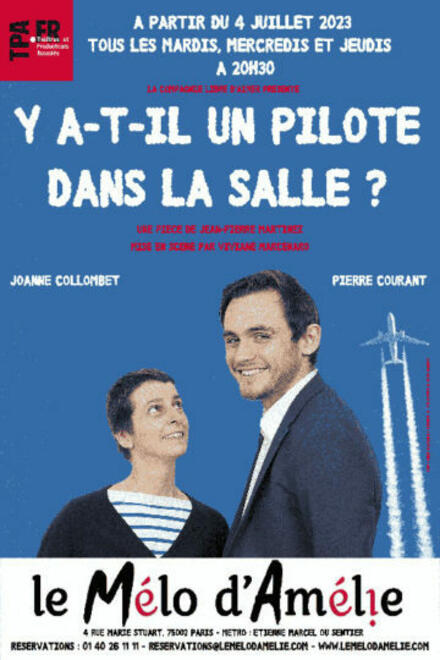 Y a-t-il un pilote de dans la salle ? au Théâtre Mélo d'Amélie