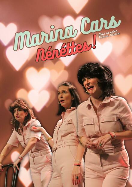MARINA CARS - Nénettes au Théâtre Trianon