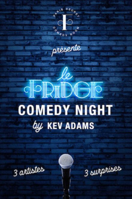 Le Fridge Comedy Night by KEV ADAMS au Théâtre à l'Ouest Rouen