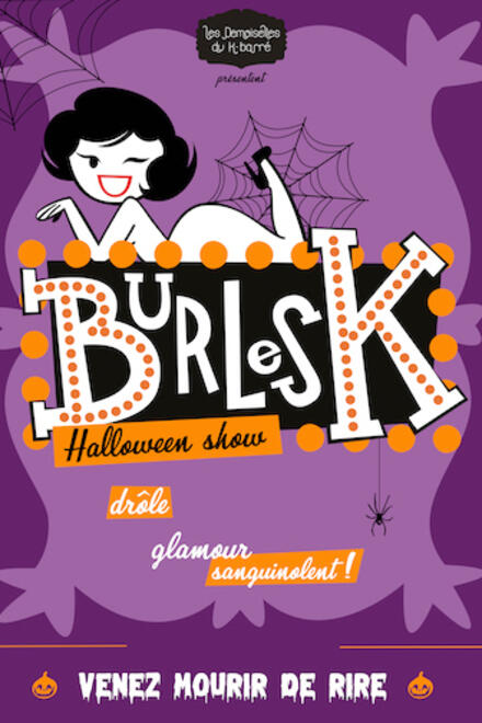 BURLESK - Halloween show au Théâtre à l'Ouest Rouen